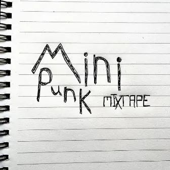 Mini Punk Mixtape by Next To Blue