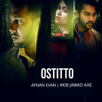 Ostitto by Akib Jawad AxE