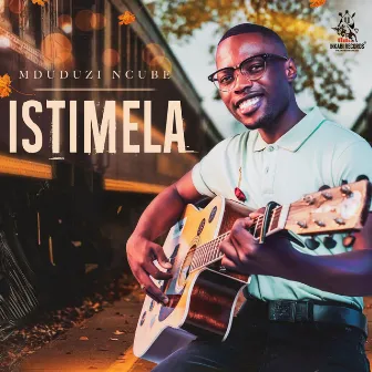 Istimela by Mduduzi Ncube