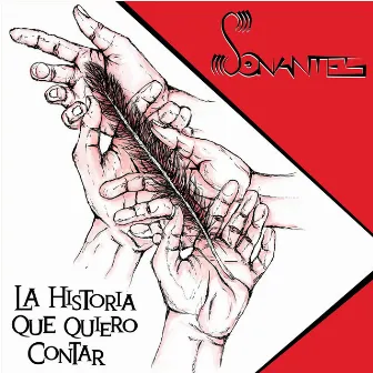 La historia que quiero contar by Sonantes