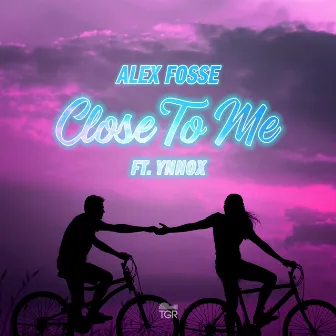 Close to Me by Alex Fosse