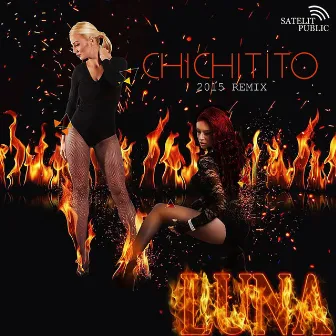 CHICHITITO 2015 RMX by Luna