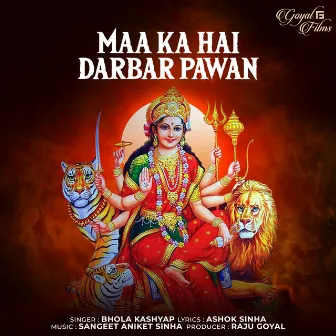 Maa Ka Hai Darbar Pawan by Ashok Sinha