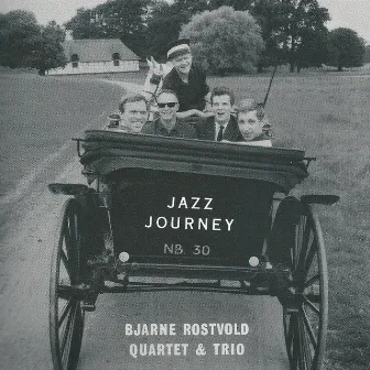 Jazz Journey (feat. Bent Axen & Erik Moseholm) by Bjarne Rostvold