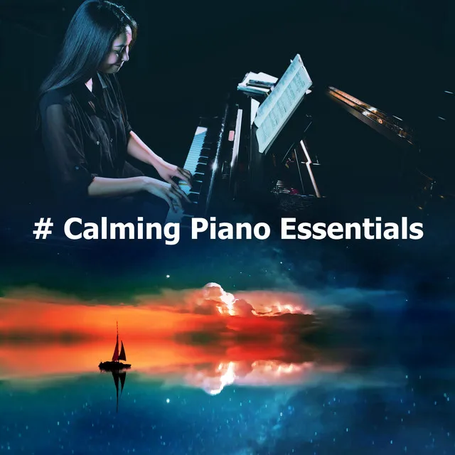 # Calming Piano Essentials