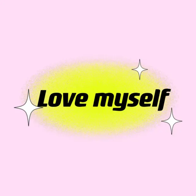 Love Myself