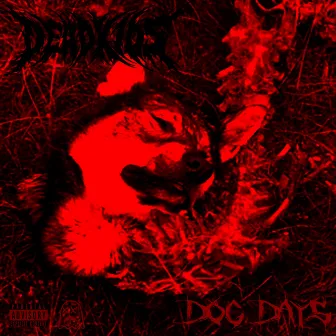 DOG DAYS by Dead Kids