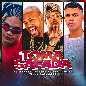 Toma Safada by Vinny Malvadeza