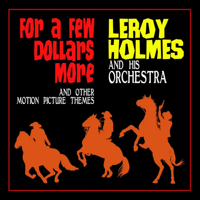 For a Few Dollars More and Other Motion Picture Themes