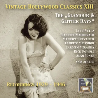 Vintage Hollywood Classics, Vol. 13: The Glamour & Glitter Days (Recorded 1929–1946) by Leonard Joy