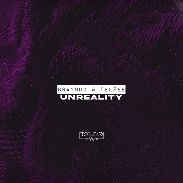 Unreality - Original Mix