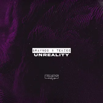 Unreality by Braynod