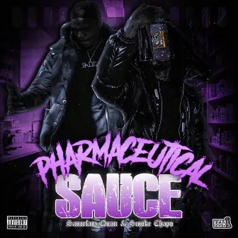 Pharmaceutical Sauce by SauceFamQuan