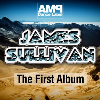 The First Album by James Sullivan