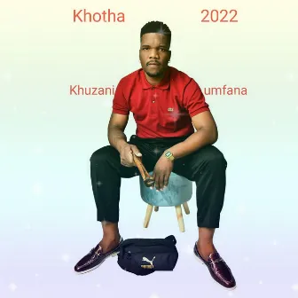 Khotha 2022 by Khotha