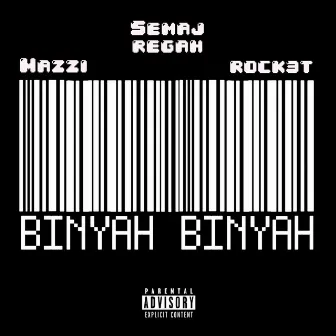 Binyah Binyah by Semaj Regah