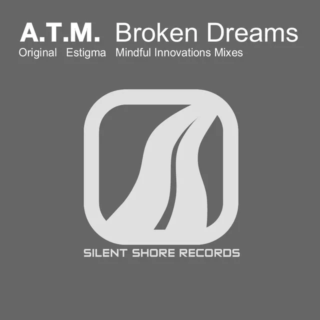 Broken Dreams - Original Mix