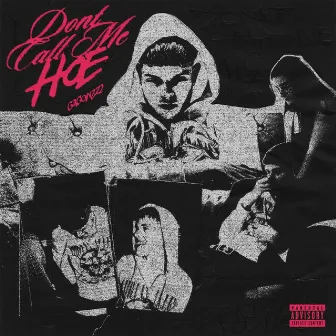 Don´t Call Me Hoe by gagonzzz