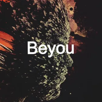 Beyou by DigitalPunk