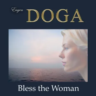 Eugen Doga. Bless the Woman by Russian State Symphony Orchestra Of Cinematography