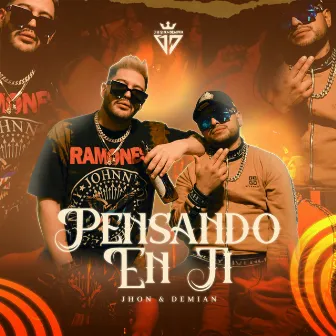 Pensado En Ti by Jhon & Demian