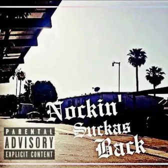 Nockin Suckas Back by YS NUEVE