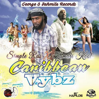 Caribbean Vybz by Simple Ras