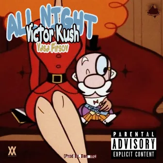 All Night by Victor Kush