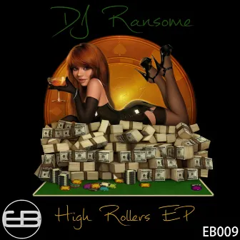 High Roller EP by DJ Ransome