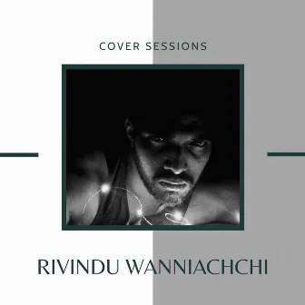 Cover Sessions by RIVINDU