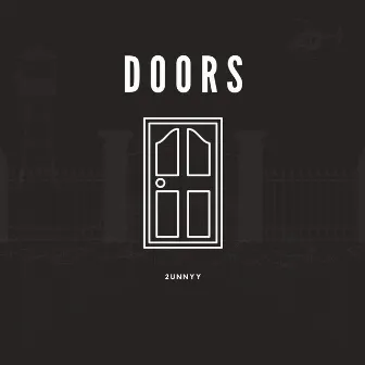 Doors by 2unnyy