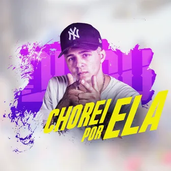 Chorei por Ela by Mc Dudu