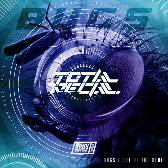 Bugs / Out Of The Blue by Total Recall