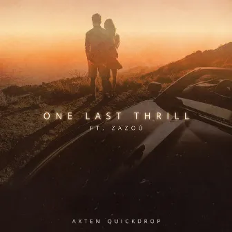 One Last Thrill by Axten