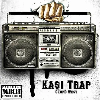 Kasi Trap by SkopD West