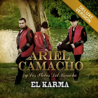 El Karma (Deluxe Version) by Ariel Camacho y Los Plebes Del Rancho