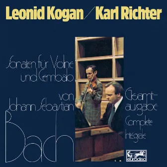 Bach: Violin Sonatas / Sonaten für Violine & Cembalo, BWV 1014-1019 (Remastered 2021) by Leonid Kogan