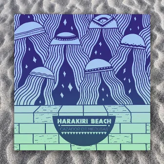 Cazador De Medusas by Harakiri Beach