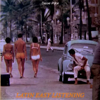 Latin Easy Listening by Dave Pike