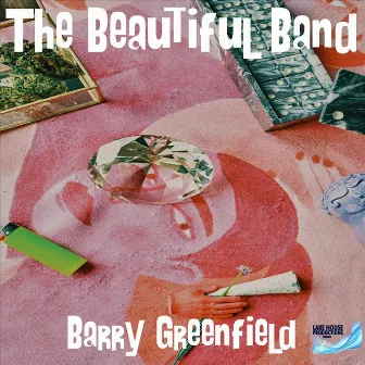 The Beautiful Band by Barry Greenfield