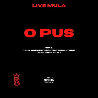 OPUS by Live Mula