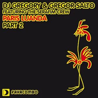 Paris Luanda (Part 2) by DJ Gregory