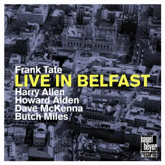 Live in Belfast by Frank Tate