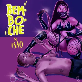 Bemboche by ISAO