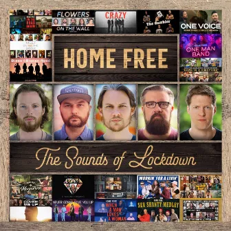 The Sounds of Lockdown by Home Free