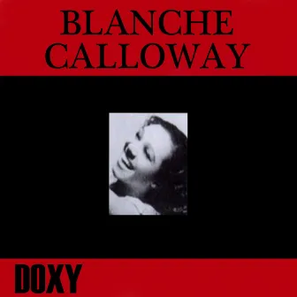 Blanche Calloway (Doxy Collection) by Blanche Calloway