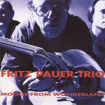 Moods From Wonderland by Fritz Pauer