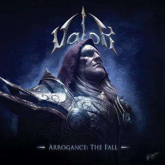 Arrogance: The Fall by Valor