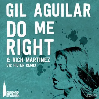 Do Me Right by Gil Aguilar