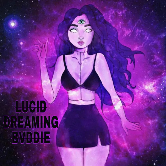 Lucid Dreaming Baddie